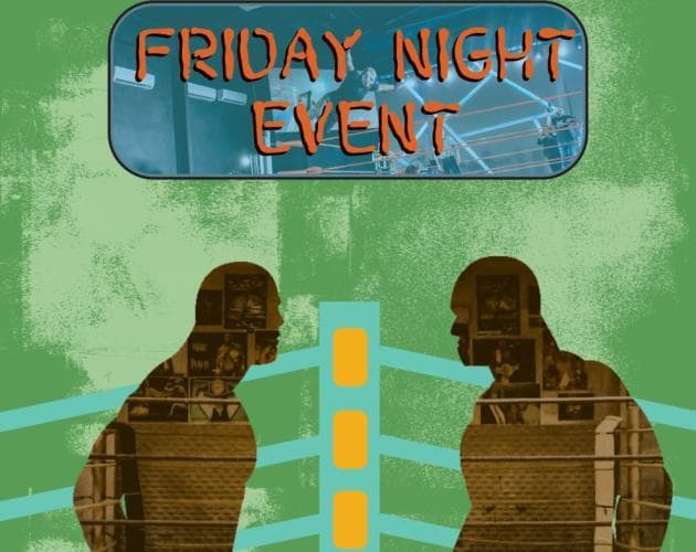 Friday Night Event