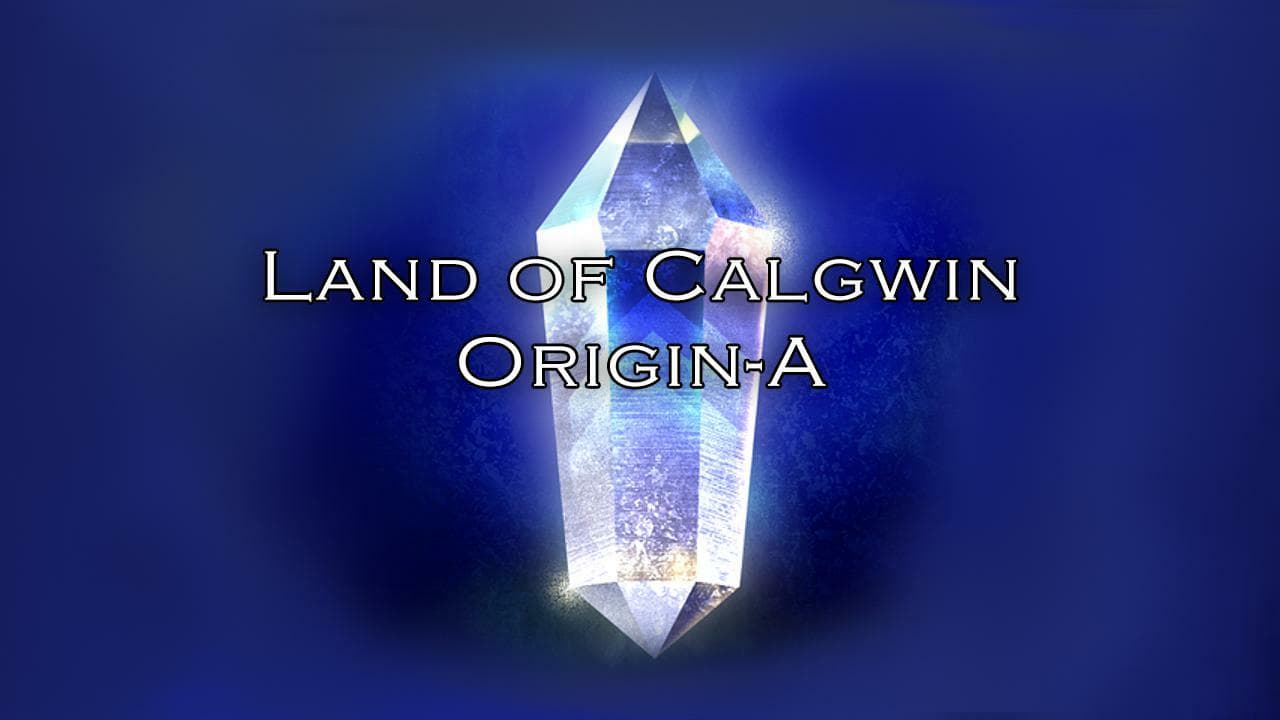 Land of Calgwin: Origin-A