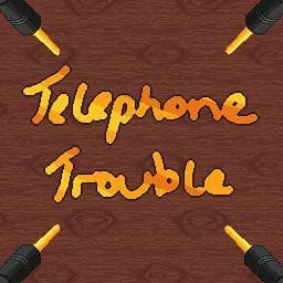 Telephone Trouble