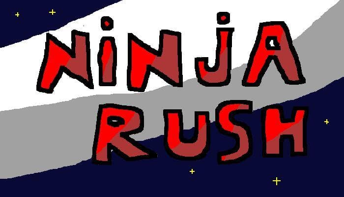 Ninja Rush (Dragonsslayer)