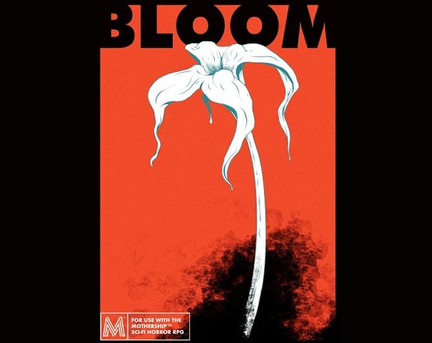 Mothership: Bloom