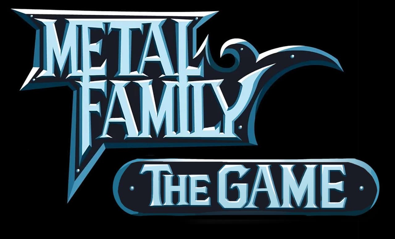 Metal Family The Game