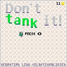 Dont tank it! screenshot 3