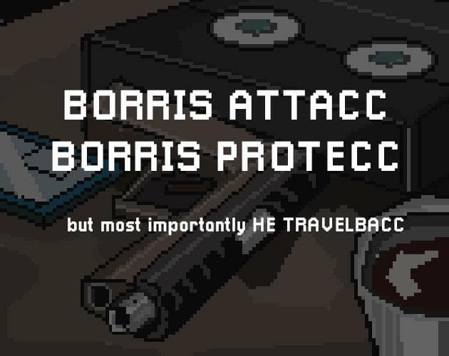 Boris atacc Boris protecc