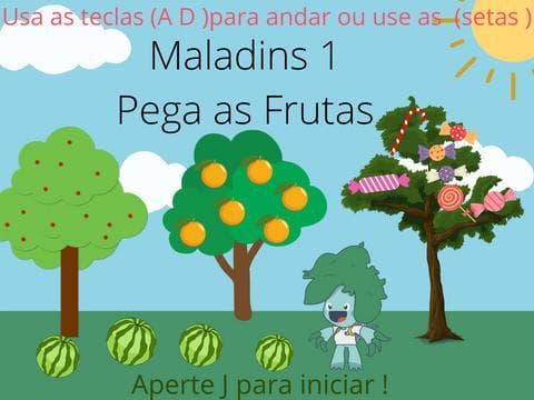 Maladins 1 Pega fruta