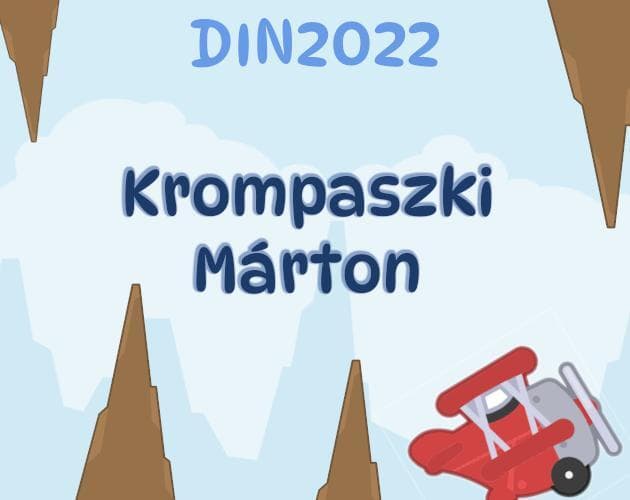 DIN 2022 Repülős játék: Krompaszki Márton