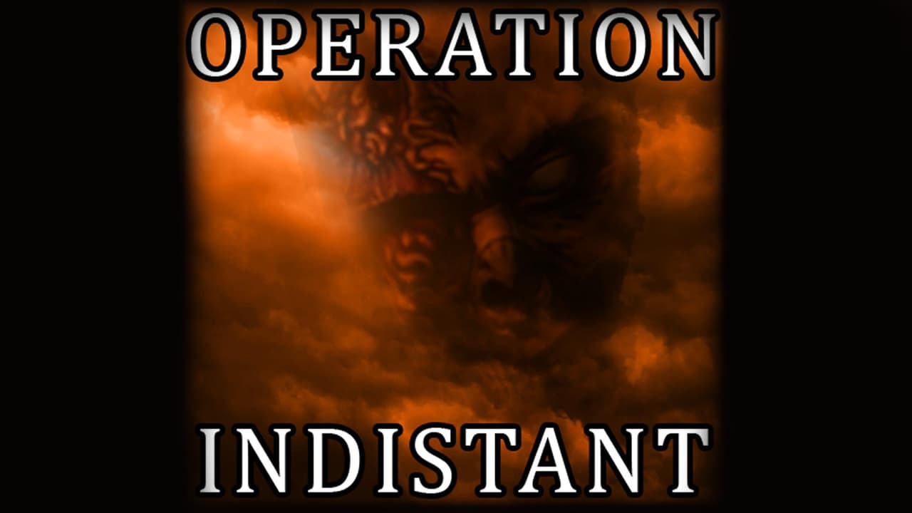 Operation: Indistant