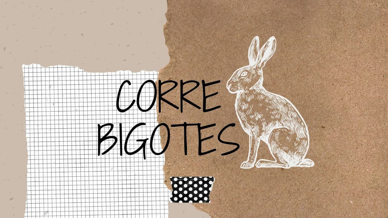 Corre Bigotes