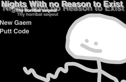 Nights with no Reason to Exist: Thy Horribal Seqwul screenshot 3