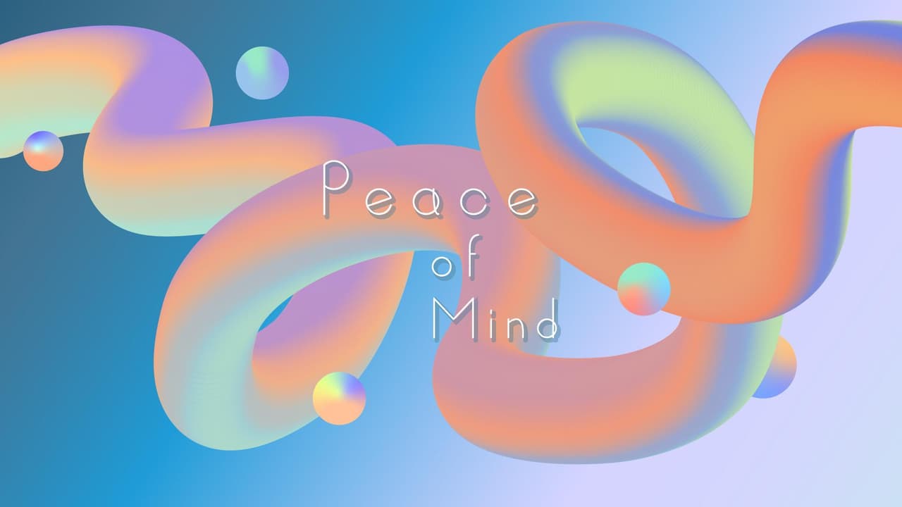 Peace of Mind (PeaceofMind)