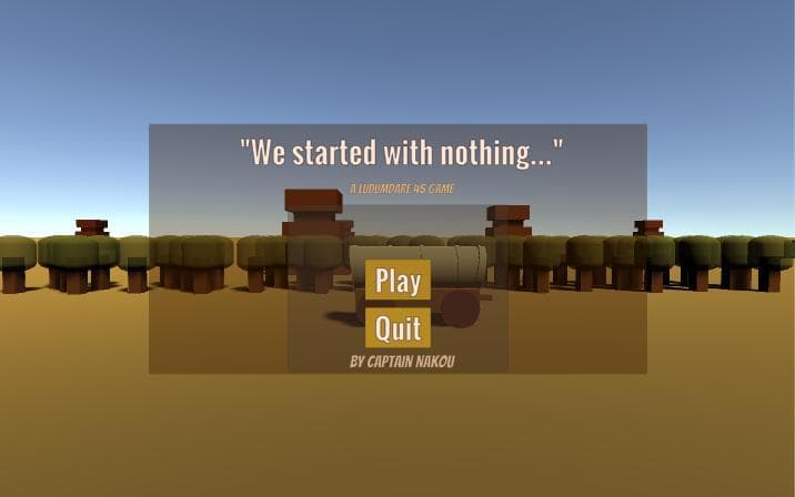 LD45: We Started With Nothing