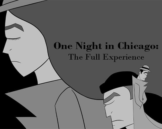 One Night in Chicago: The Full Experience