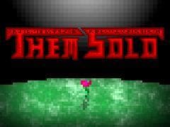 Them Solo