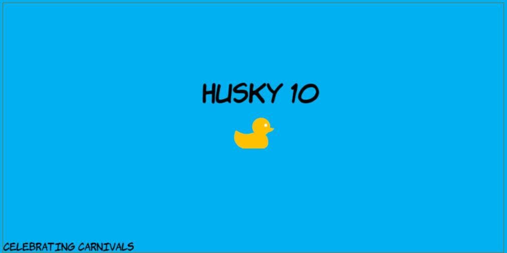 Husky 10 logo 6: Celebrating carnivals