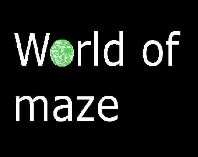 World of maze