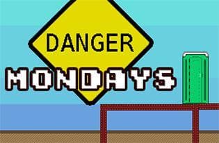 Danger Mondays