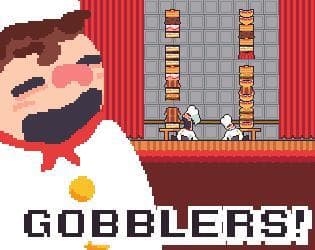 Gobblers!
