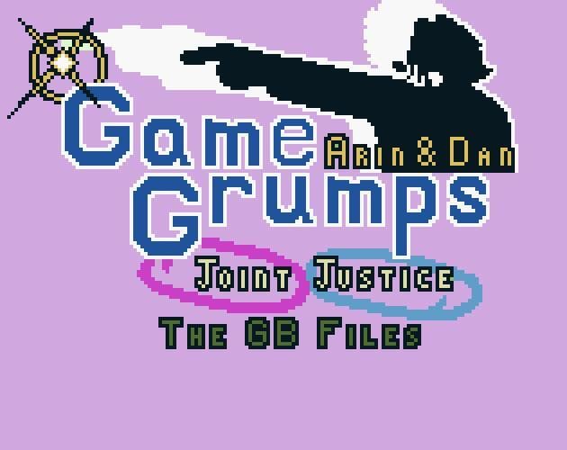 Game Grumps Joint Justice - The GB Files