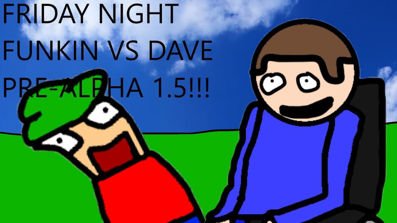 Friday night funkin vs dave pre-alpha 1.5