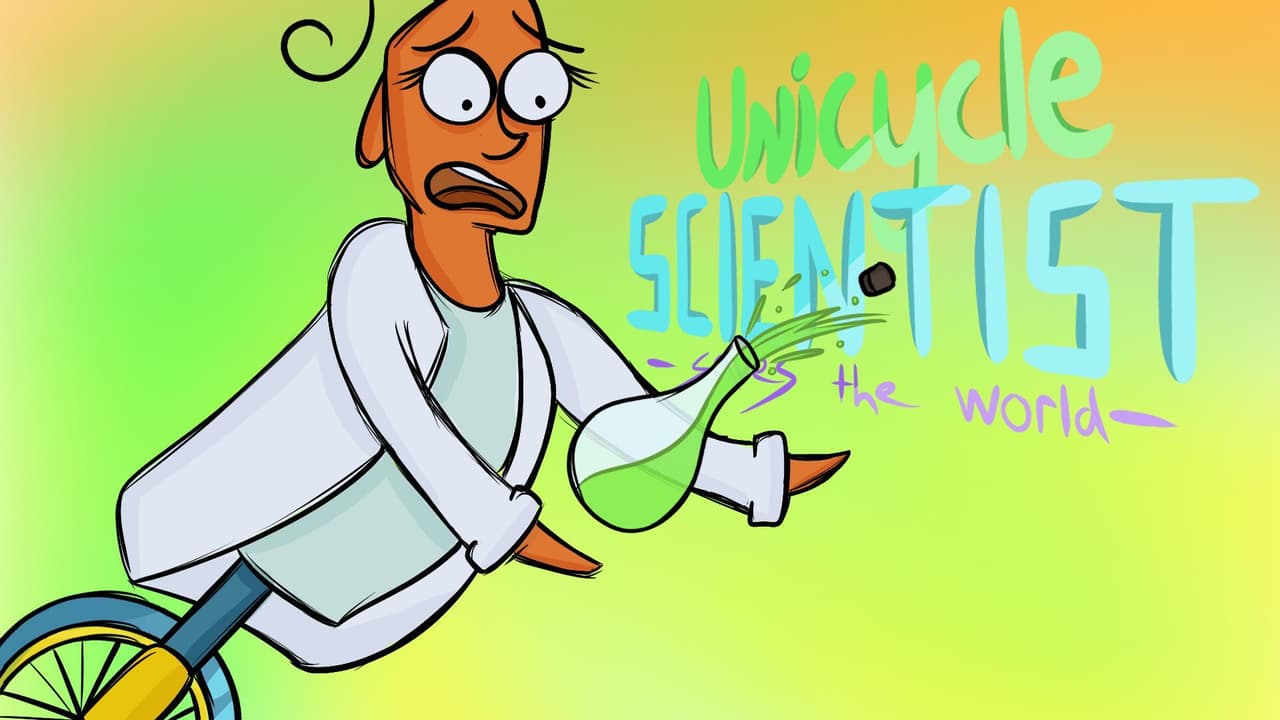 Unicycle Scientist: Saves the World