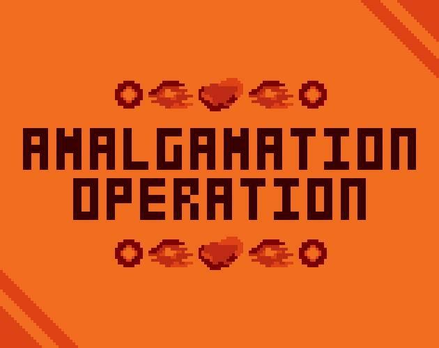 Amalgamation Operation