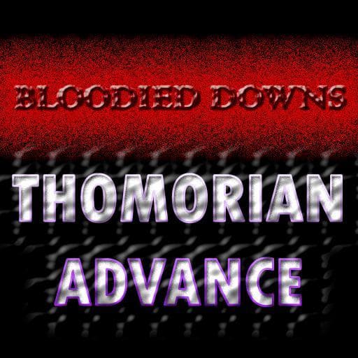 Bloodied Downs: Thomorian Advance 2017