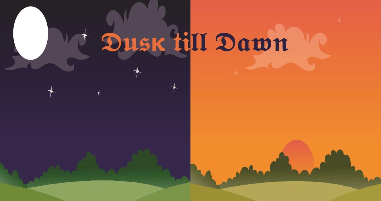 Dusk Till Dawn