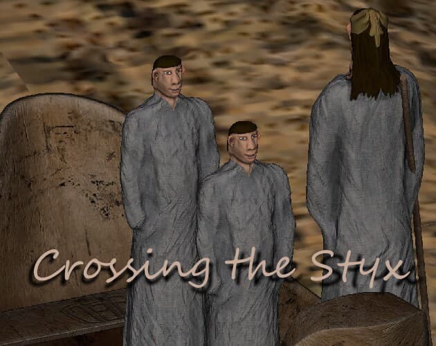 Crossing the Styx