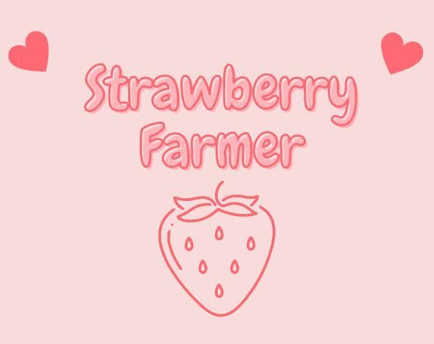 Strawberry Farmer