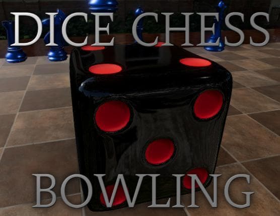 Dice Chess Bowling