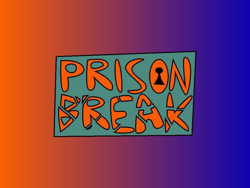 Prison Break (Waysneighborgo2)