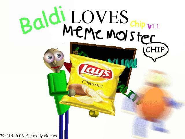 baldi loves chips mememaster v1.2