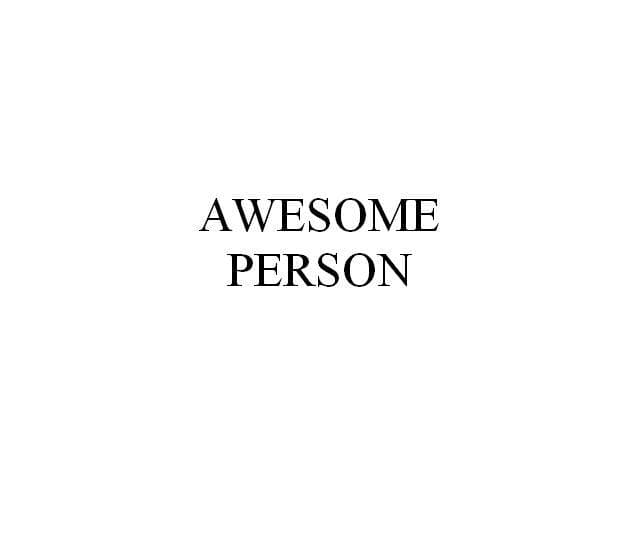 Awesome Person