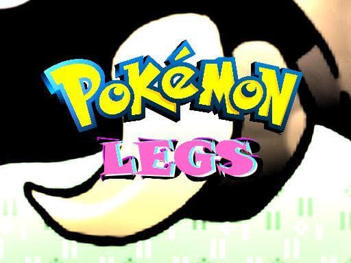 Pokémon Legs Version