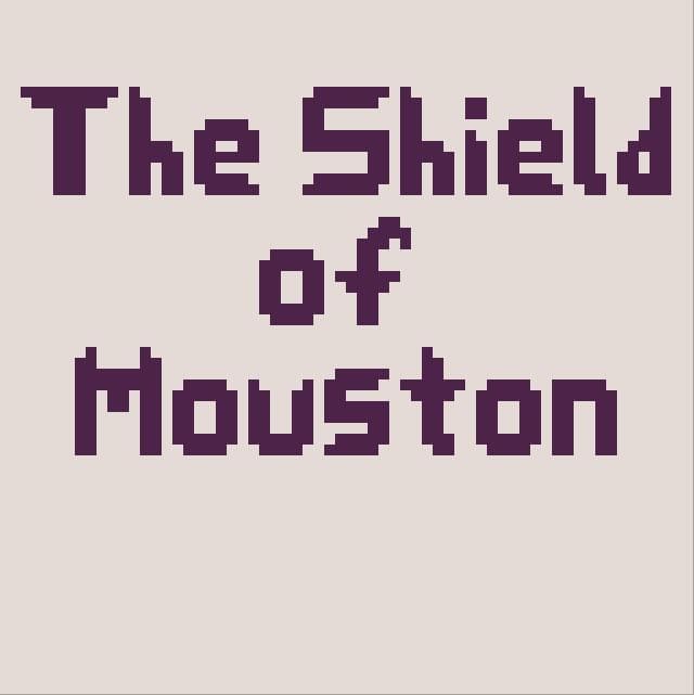 The Shield of Mouston screenshot 2