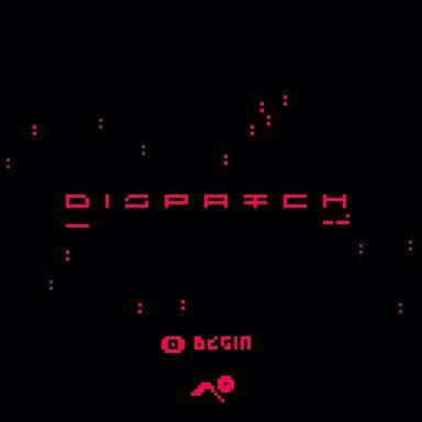 DISPATCH screenshot 2