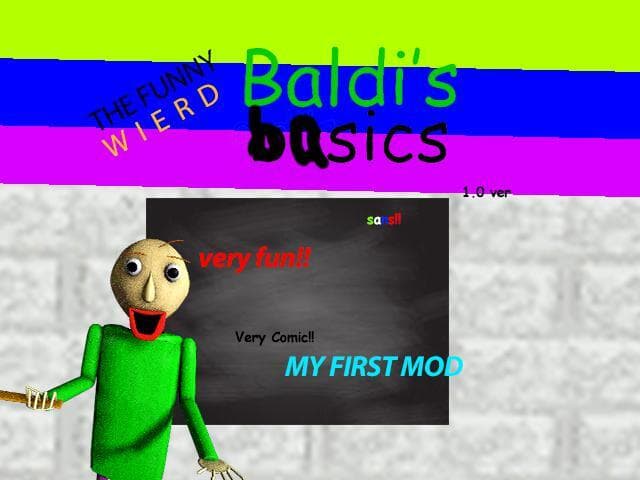 Baldis Basics In A Unfinishied Wierd School
