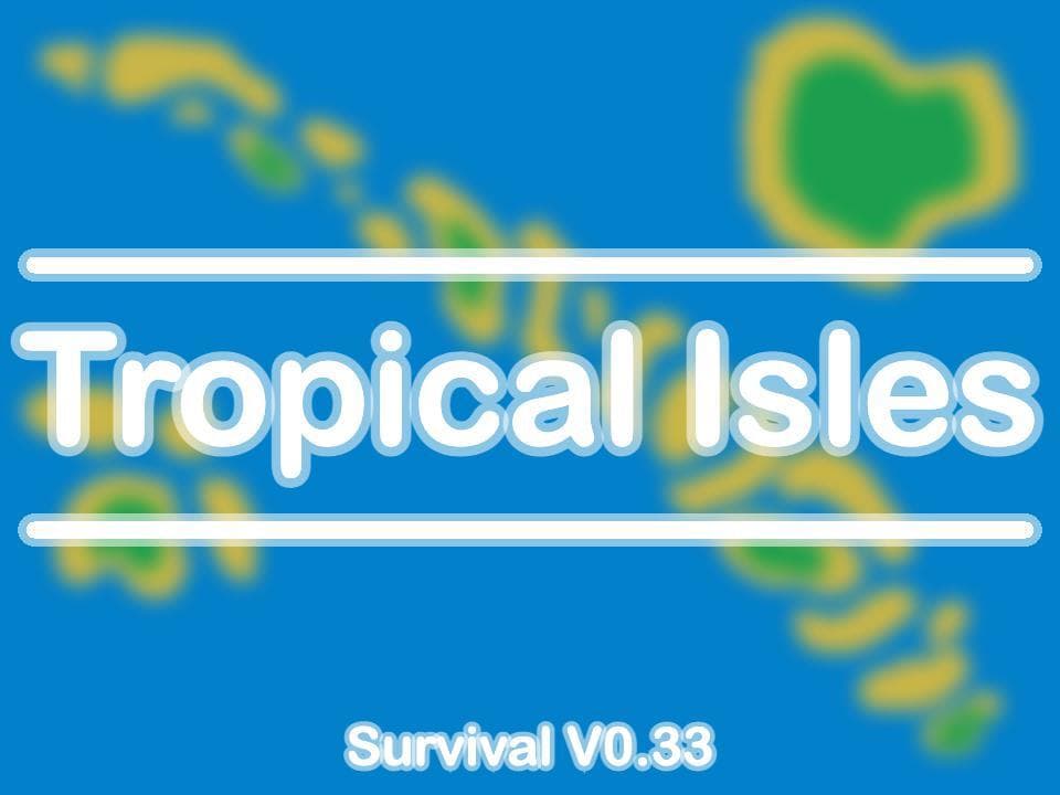 Tropical Isles