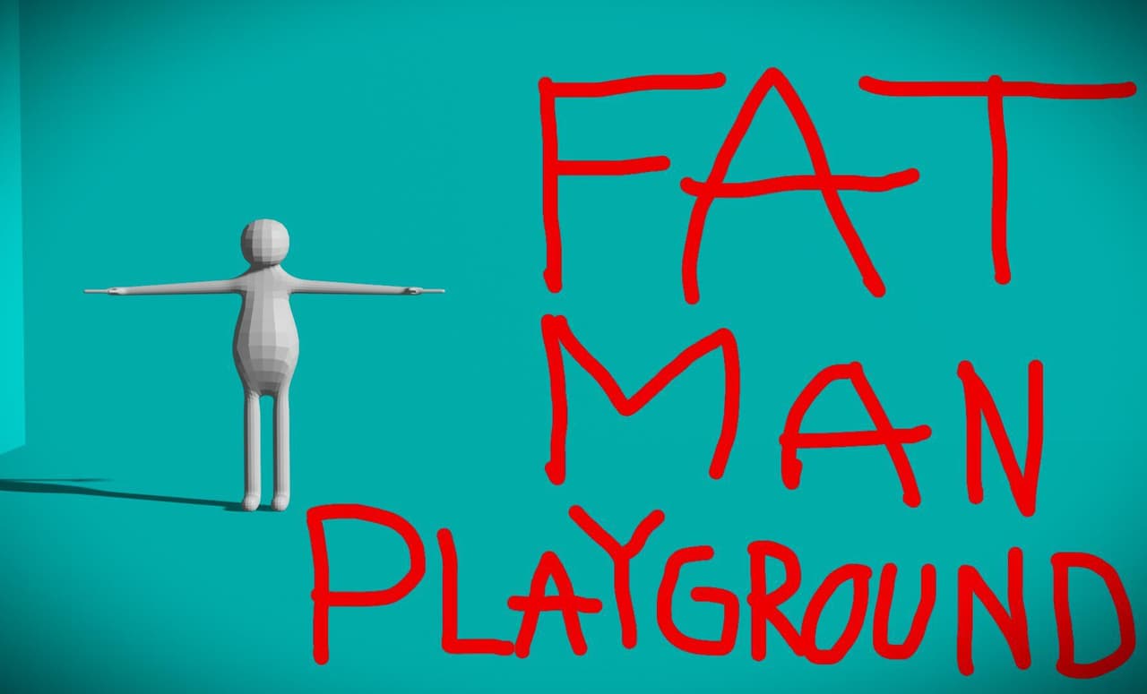 Fat Man Playground