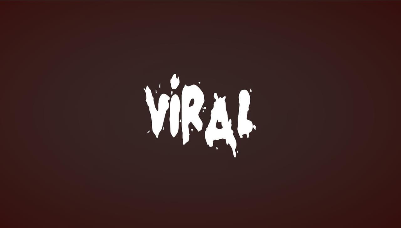 Viral [WIP]