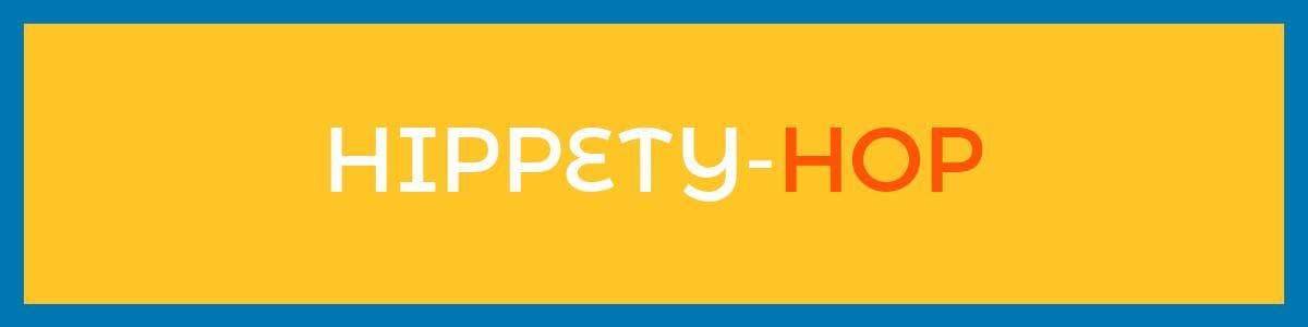 Hippety-Hop