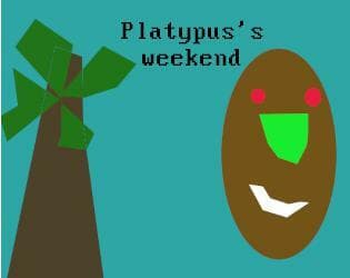 Platypuss weekend