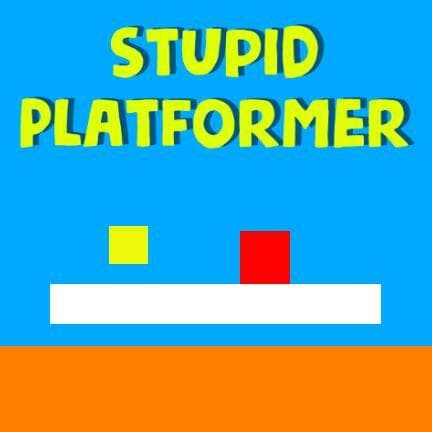 STUPID PLATFORMER (misr4y)