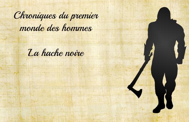Chroniques du premier monde des hommes