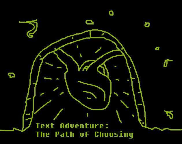 Text Adventure: The Path of Choosing
