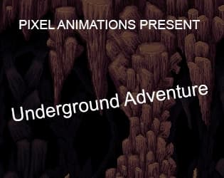 UnderGround Adventure (itch) (PixelAnimations)