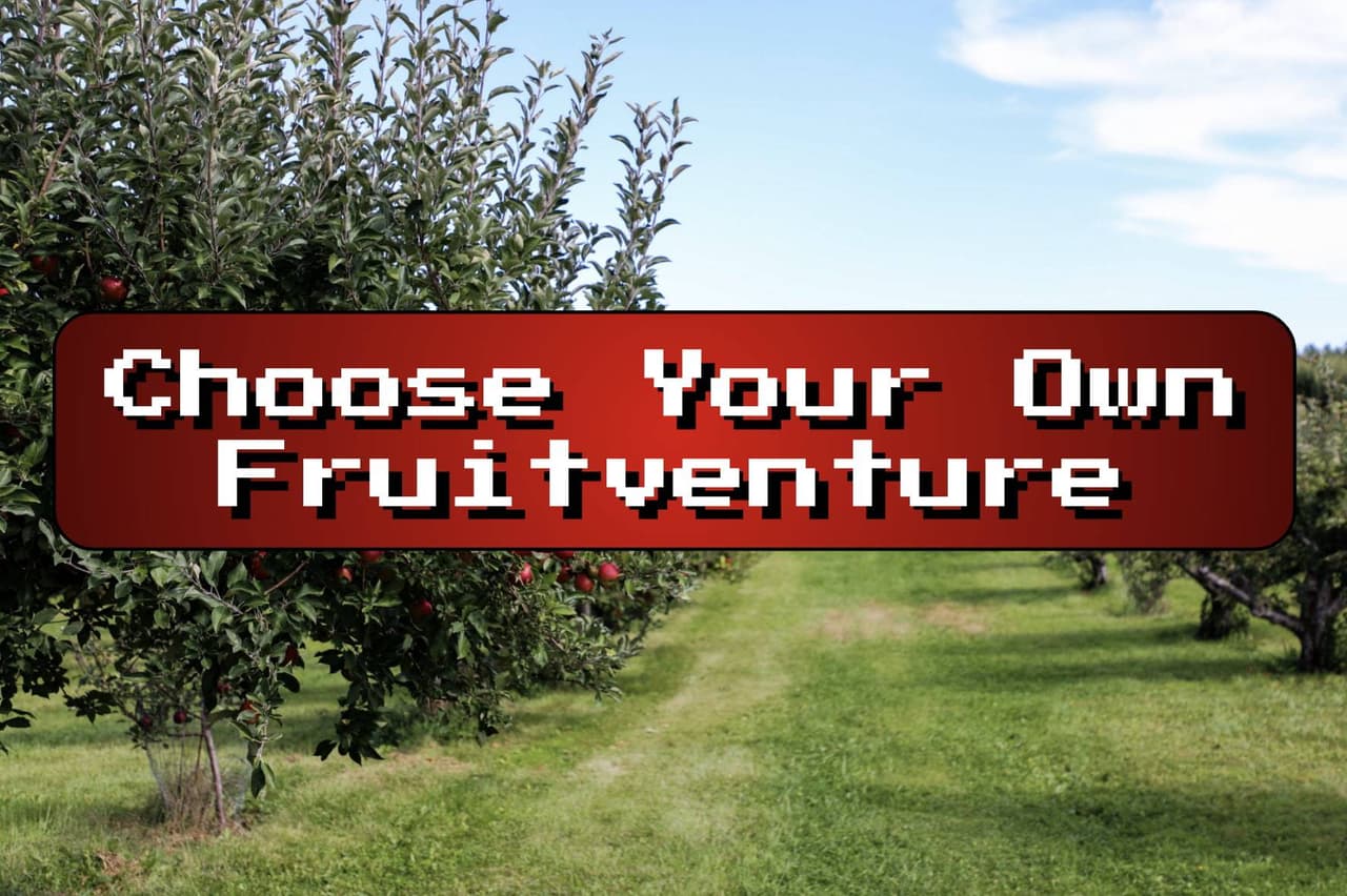 [Twine] Choose Your Own Fruitventure