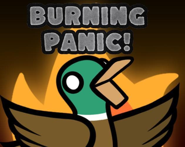 Burning Panic!