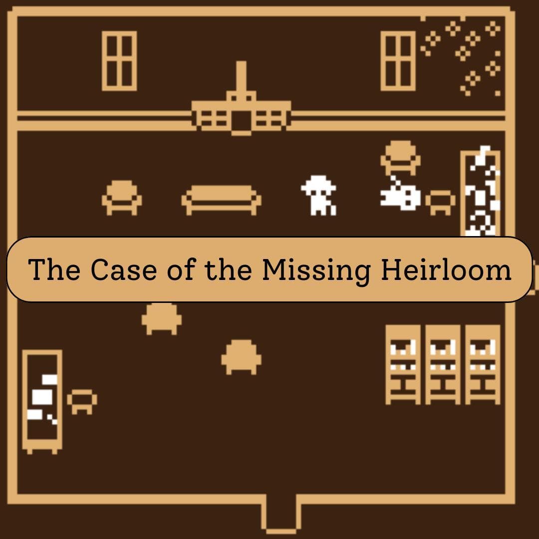 The Case of the Missing Heirloom