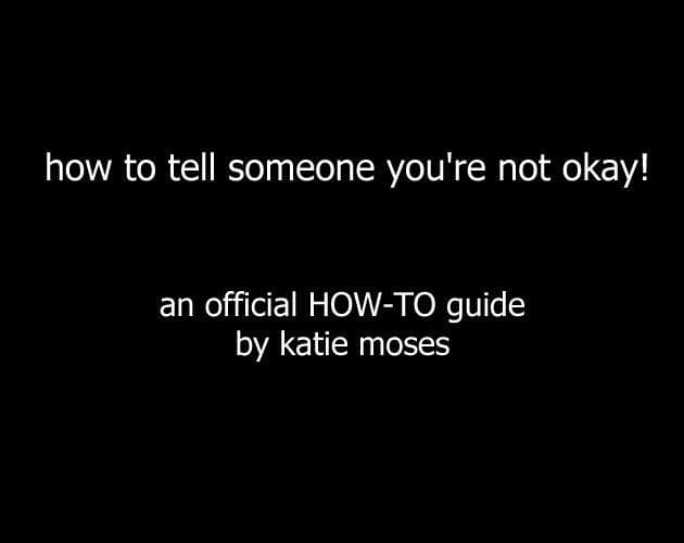 how to tell someone youre not okay